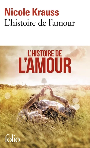 L'histoire de l'amour - Nicole Krauss - FOLIO