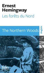 Les forêts du Nord/The Northern Woods