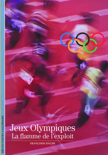 Jeux Olympiques - Françoise Hache - GALLIMARD