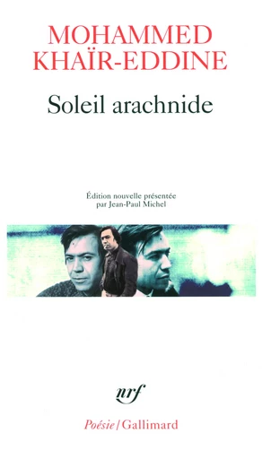 Soleil arachnide - Mohammed Khaïr-Eddine - GALLIMARD