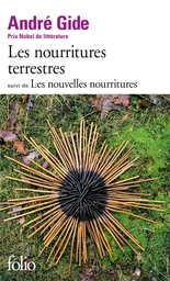 Les Nourritures terrestres / Les Nouvelles nourritures