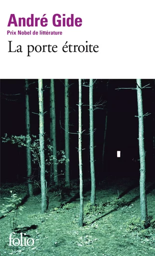 La porte étroite - André Gide - FOLIO