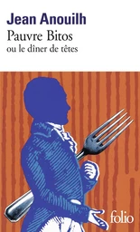 Pauvre Bitos ou Le "dîner de têtes"