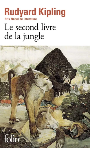 Le Second Livre de la Jungle - Rudyard Kipling - FOLIO