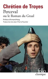 Perceval ou Le roman du Graal / Continuations (choix)