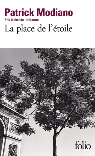 La place de l'Étoile - Patrick Modiano - FOLIO