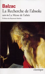 La Recherche de l'absolu / La Messe de l'athée