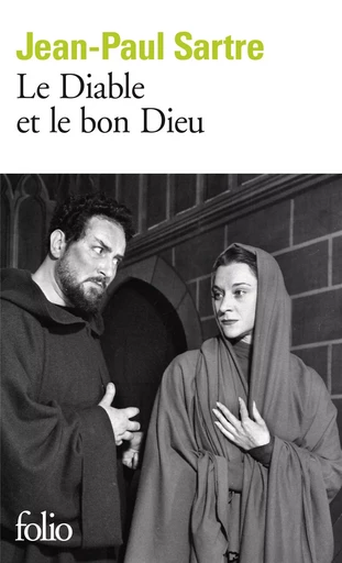 Le Diable et le bon Dieu - Jean-Paul Sartre - FOLIO