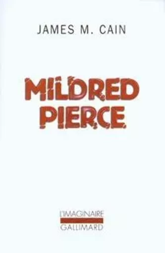 Mildred Pierce - James Mallahan CAIN - GALLIMARD