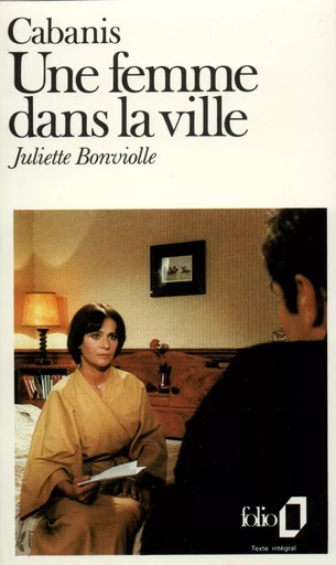 Une Femme dans la ville - José Cabanis - FOLIO