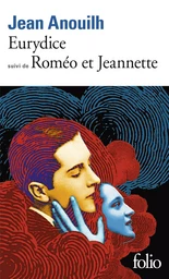 Eurydice / Roméo et Jeannette