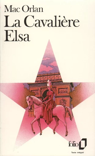 La Cavalière Elsa - Pierre Mac Orlan - FOLIO