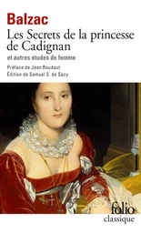 Les Secrets de la princesse de Cadignan et autres études de femme