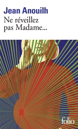 Ne réveillez pas Madame...