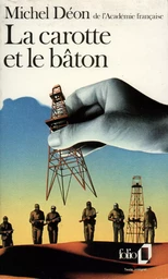 La Carotte et le bâton