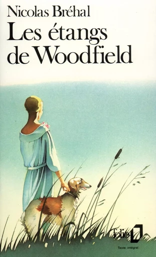 Les étangs de Woodfield - Nicolas Bréhal - FOLIO