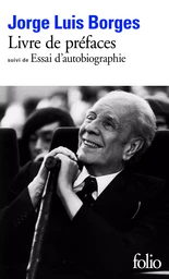 Livre de préfaces / Essai d'autobiographie