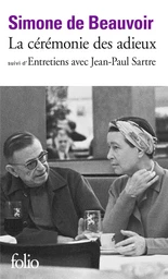 La Cérémonie des adieux / Entretiens avec Jean-Paul Sartre