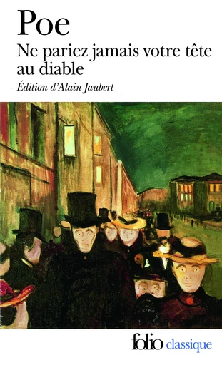 Ne pariez jamais votre tête au diable et autres contes non traduits par Baudelaire - Edgar Allan Poe - FOLIO