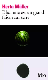 L'Homme est un grand faisan sur terre