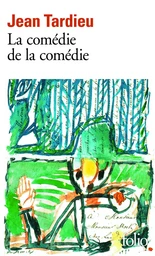 La Comédie de la comédie / La Comédie des arts /Poèmes à jouer