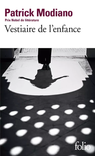 Vestiaire de l'enfance - Patrick Modiano - FOLIO