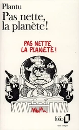 Pas nette, la planète !