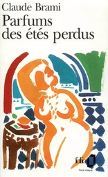 Parfums des étés perdus