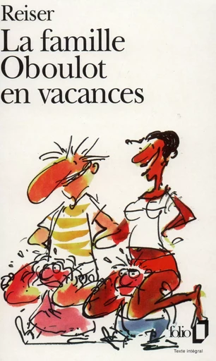 La famille Oboulot en vacances - Jean-Marc Reiser - FOLIO