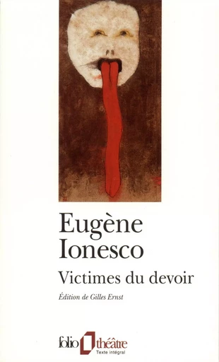 Victimes du devoir - Eugène Ionesco - FOLIO