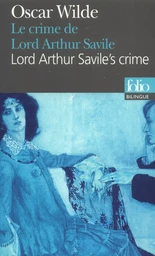 Le Crime de Lord Arthur Savile/Lord Arthur Savile's crime