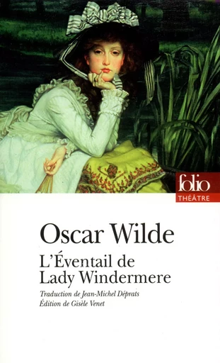 L'Éventail de Lady Windermere - Oscar Wilde - FOLIO