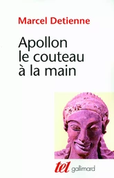 Apollon le couteau à la main