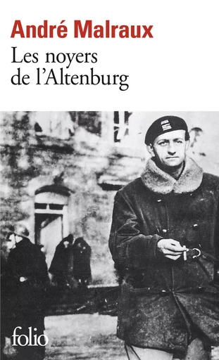 Les Noyers de l'Altenburg - André MALRAUX - FOLIO