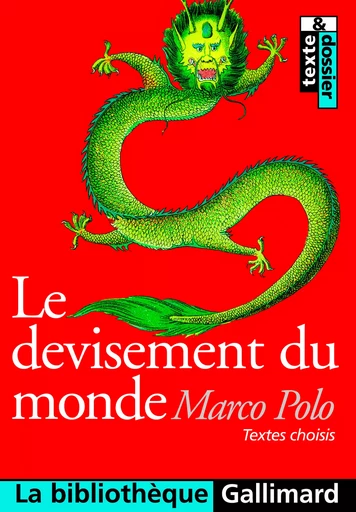 Le Devisement du monde - Marco Polo - GALLIMARD