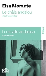 Le châle andalou et autres nouvelles/Lo scialle andaluso e altri racconti