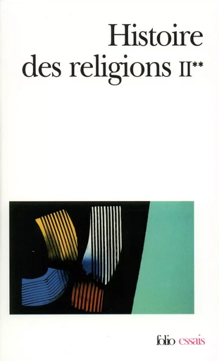 Histoire des Religions -  Collectifs - FOLIO