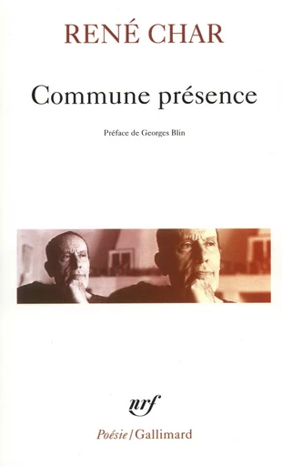 Commune présence - René Char - GALLIMARD