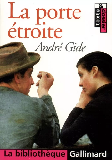 La porte étroite - André Gide - GALLIMARD