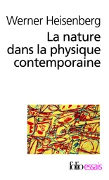 La Nature dans la physique contemporaine