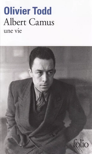 Albert Camus - Olivier Todd - FOLIO