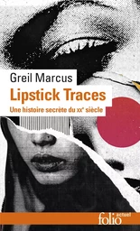 Lipstick Traces