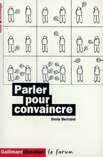 Parler pour convaincre - Denis Bertrand - GALLIMARD