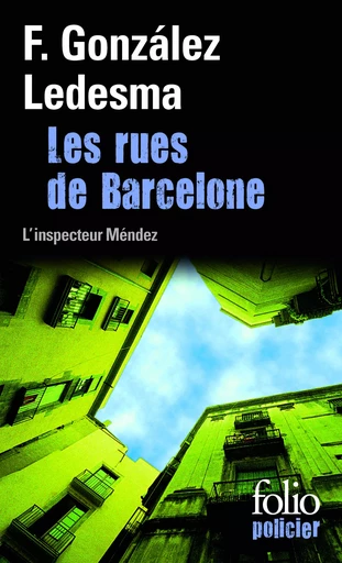 Les rues de Barcelone - Francisco González Ledesma - FOLIO