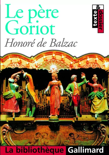 Le Père Goriot - Honoré de Balzac - GALLIMARD