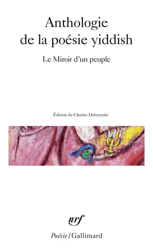 Anthologie de la poésie yiddish -  Collectifs - GALLIMARD