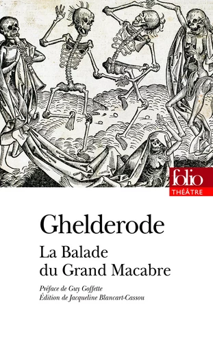 La Balade du Grand Macabre - Michel de Ghelderode - FOLIO