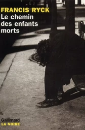 Le chemin des enfants morts