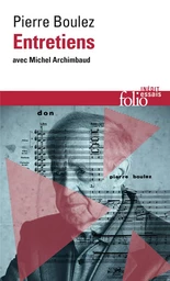 Entretiens avec Michel Archimbaud