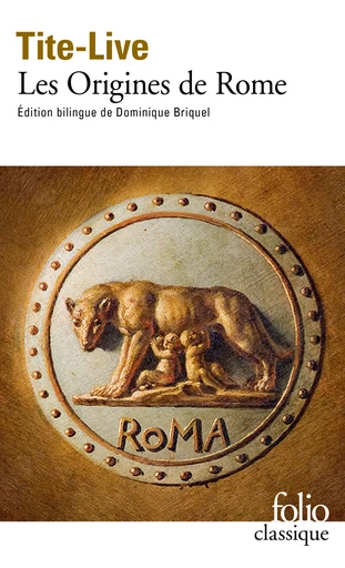 Les Origines de Rome -  TITE-LIVE - FOLIO